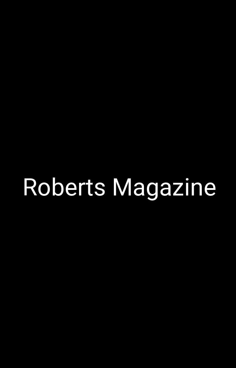 Roberts Magazine