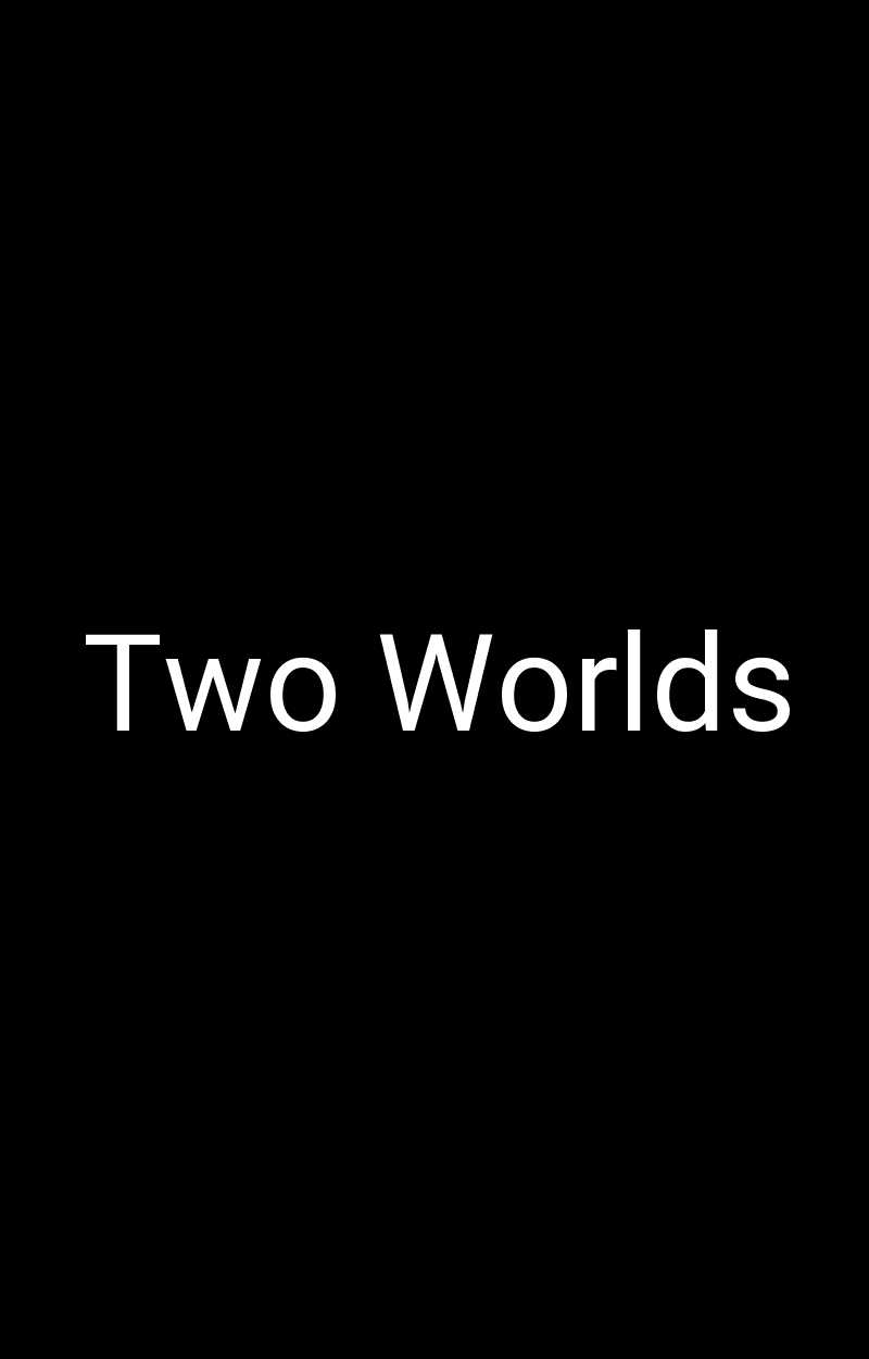 Two Worlds